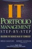 IT portfolio management step-by-step : unlocking the business value of technology